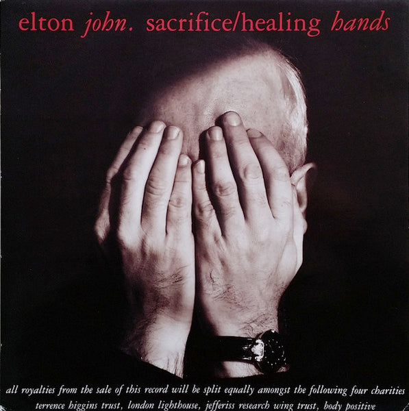 Elton John : Sacrifice / Healing Hands (12", Single, RE)