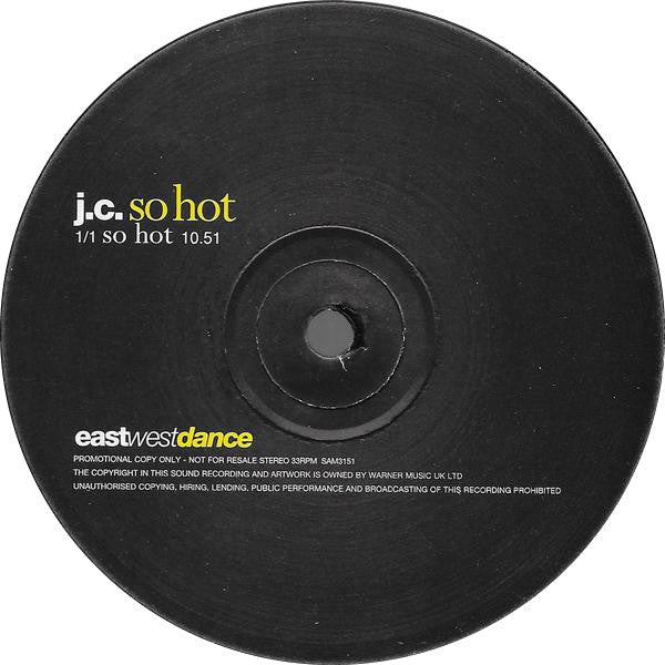 J.C. : So Hot / Trust Me (12", Promo)