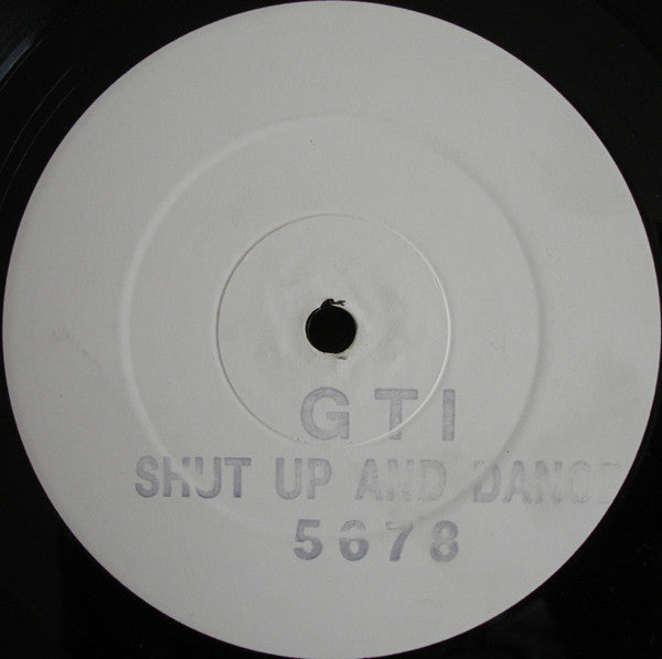 Shut Up And Dance* : 5 6 7 8 (12", W/Lbl, Sta)