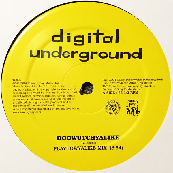 Digital Underground : Doowutchyalike (12", RE, 180)