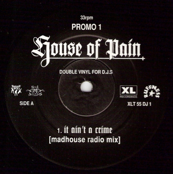 House Of Pain : It Ain't A Crime / Legend / Word Is Bond (2x12", Promo)