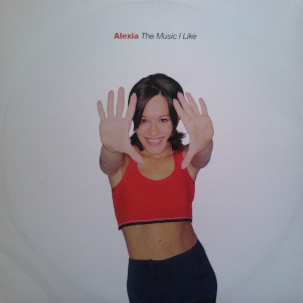 Alexia : The Music I Like (12", Promo)