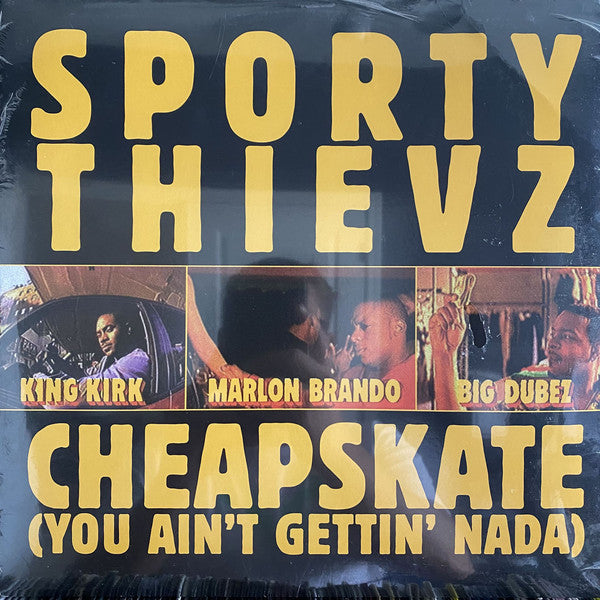 Sporty Thievz : Cheapskate (You Ain't Gettin' Nada) (12", Single)