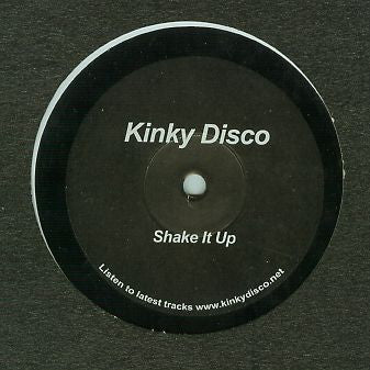 Kinky Disco (2) : Shake It Up (10")