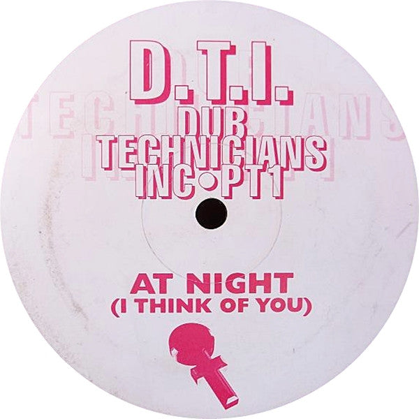 D.T.I.* : Dub Technicians Inc ● PT 1 (12", Unofficial)