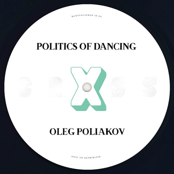 Politics Of Dancing & D'Julz & Oleg Poliakov : Politics Of Dancing X D'Julz & Oleg Poliakov (12", EP)