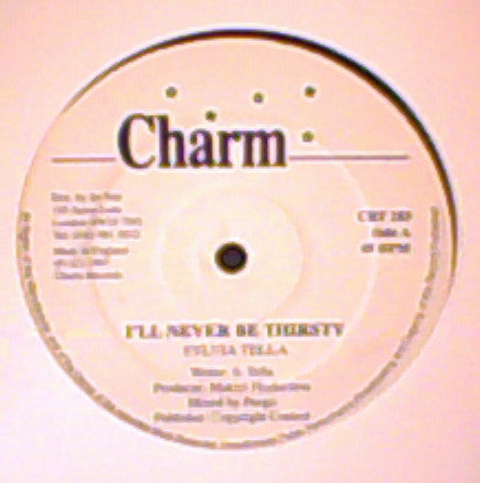 Sylvia Tella : I'll Never Be Thirsty (12")