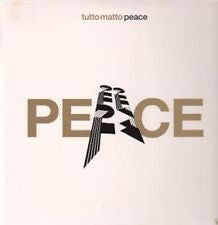 Tutto Matto : Peace (12")