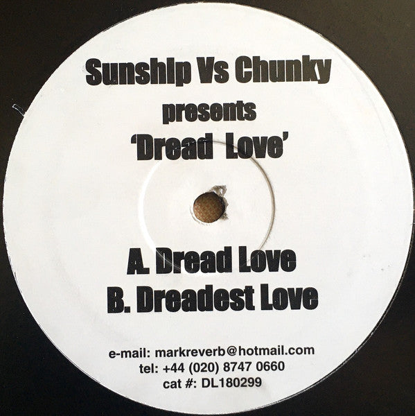 Sunship Vs Chunky : Dread Love (12")