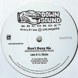 Lukie D / Lt. Stitchie* : Don't Deny Me (12")