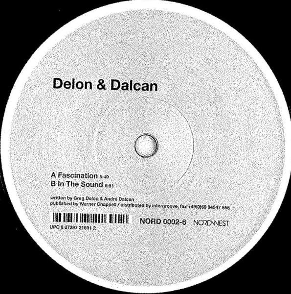 Delon & Dalcan : Fascination / In The Sound (12")