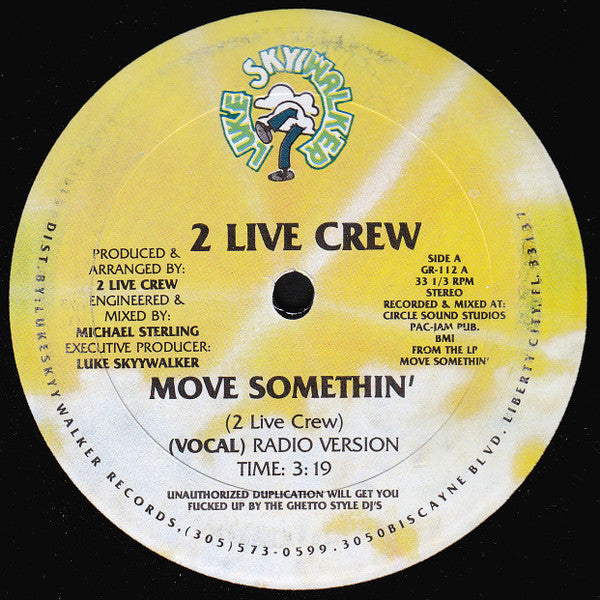 The 2 Live Crew : Move Somethin' (12")