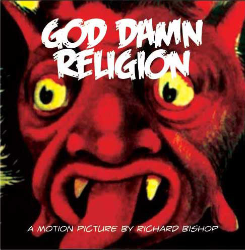 Richard Bishop* : God Damn Religion (DVD-V, NTSC, Reg + CD, Album, RE + Ltd)