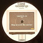 Laurent. M : Dog Around The Corner (12")