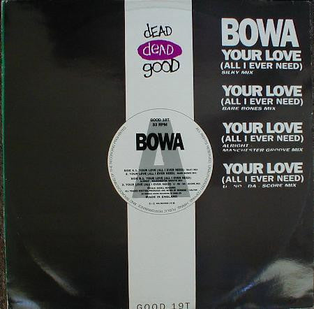 Bowa : Your Love (12")