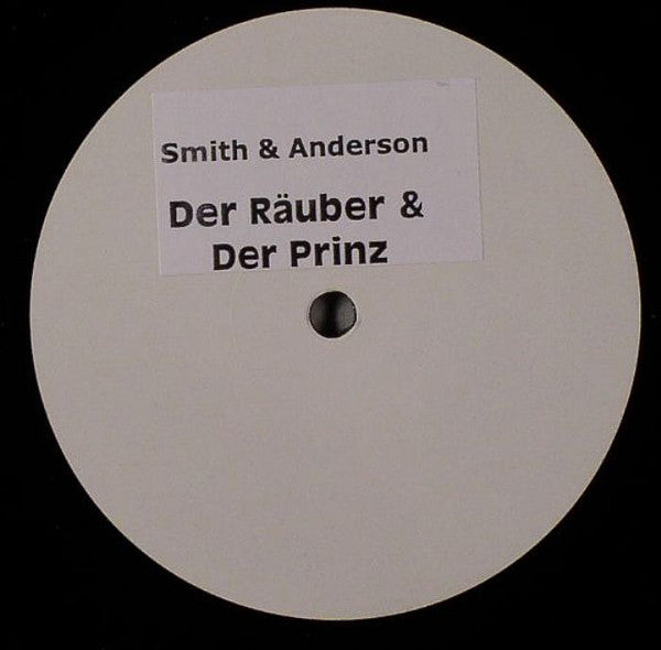 Smith & Anderson : Der Rauber & Der Prinz (12", W/Lbl)