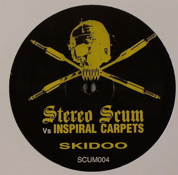 Stereo Scum Vs Inspiral Carpets : Skidoo (12")