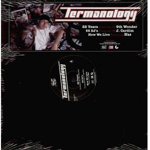 Termanology : 22 Years / 55 DJ's / How We Live (12")