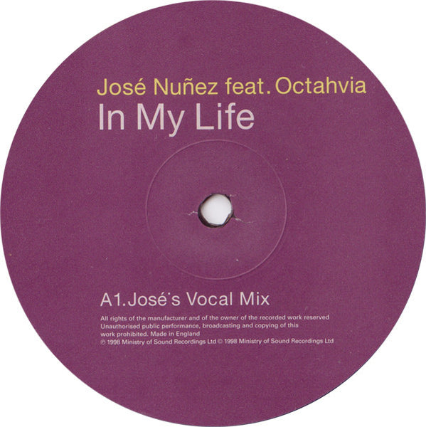 José Nuñez* Feat. Octahvia* : In My Life > Pt.1 (12")