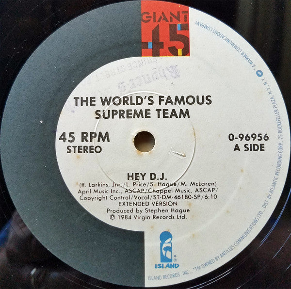 The World's Famous Supreme Team* : Hey D.J. (12", Single, AR)