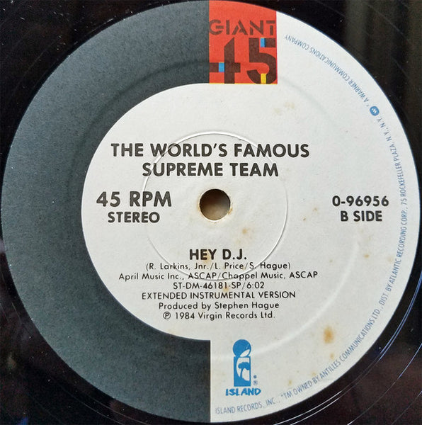 The World's Famous Supreme Team* : Hey D.J. (12", Single, AR)