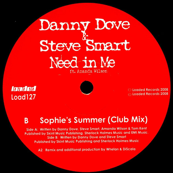 Danny Dove & Steve Smart ft. Amanda Wilson : Need In Me (12")