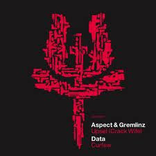 Aspect (3) & Gremlinz / Data (15) : Upset (Crack Wife) / Curfew (12")