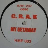 C. R. A. K : My Getaway (12", S/Sided, Unofficial)