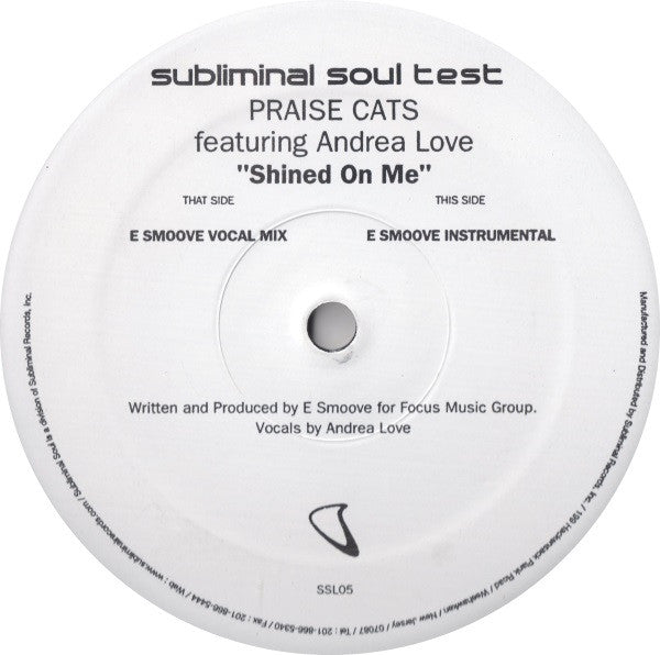 Praise Cats Featuring Andrea Love : Shined On Me (12", TP)