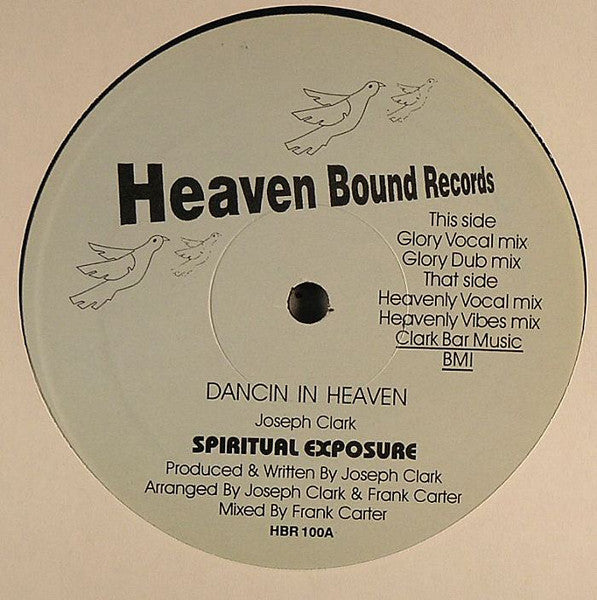 Spiritual Exposure : Dancin In Heaven (12")