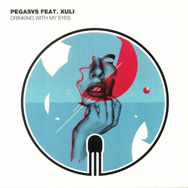 Pegasvs (2) Feat. Xuli : Drinking With My Eyes  (12", Cle)