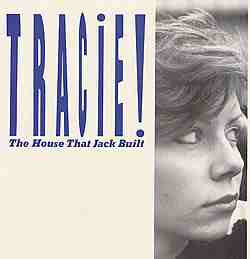 Tracie!* : The House That Jack Built (12", Single)