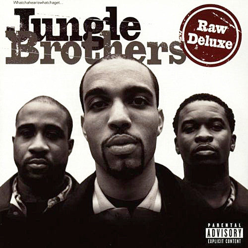 Jungle Brothers : Raw Deluxe (CD, Album)