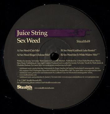 Juice String : Sex Weed (12")