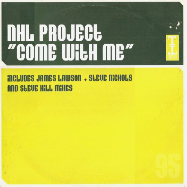 NHL Project : Come With Me (12")
