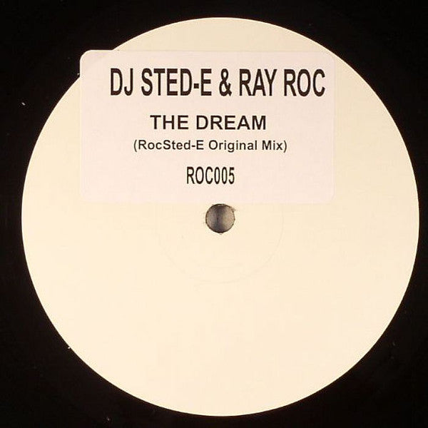 DJ Sted-E & Ray Roc* : The Dream (12", S/Sided, W/Lbl)
