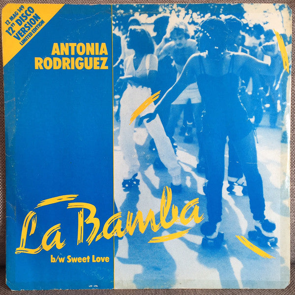 Antonia Rodriguez : La Bamba (12", Ltd)