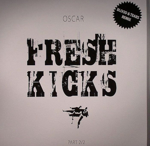 Oscar (4) : Fresh Kicks (Part 2/2) (12")