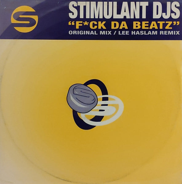 Stimulant DJs : F*ck Da Beatz (12")
