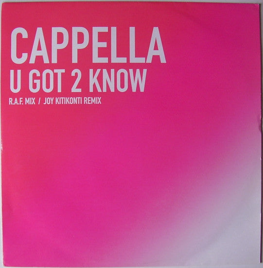 Cappella : U Got 2 Know (12")