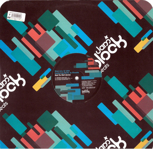 Stan-Ley & Leks Featuring Reilly & Shoota : Got To Get Away (12")