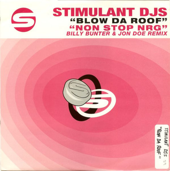 Stimulant DJs : Blow Da Roof / Non Stop NRG (12")