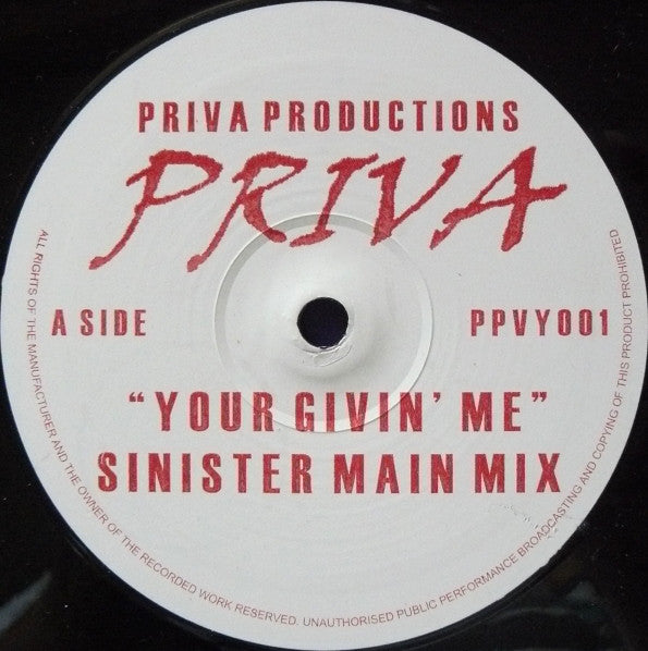 Priva : Your Givin' Me (12")