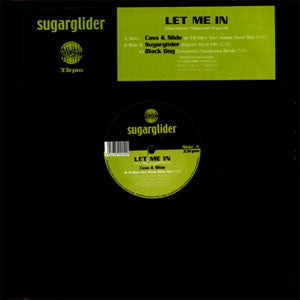 Sugarglider : Let Me In (12")