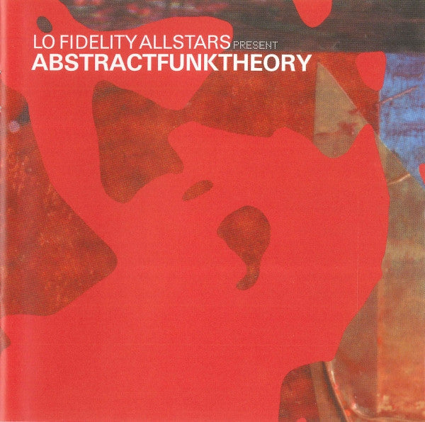 Lo-Fidelity Allstars : Abstract Funk Theory (CD, Comp, Mixed)