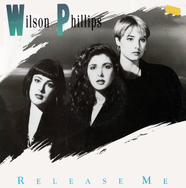 Wilson Phillips : Release Me (12")