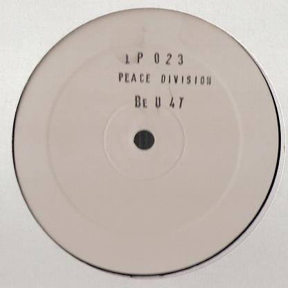 Peace Division : Be U 4T (12", W/Lbl)