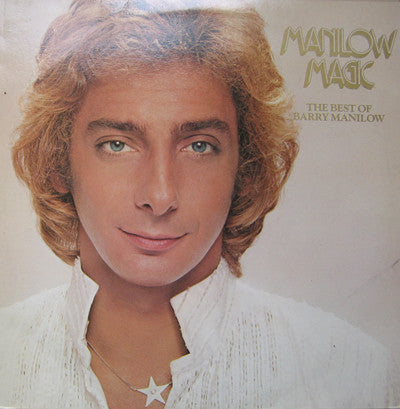 Barry Manilow : Manilow Magic (The Best Of Barry Manilow) (LP, Comp)