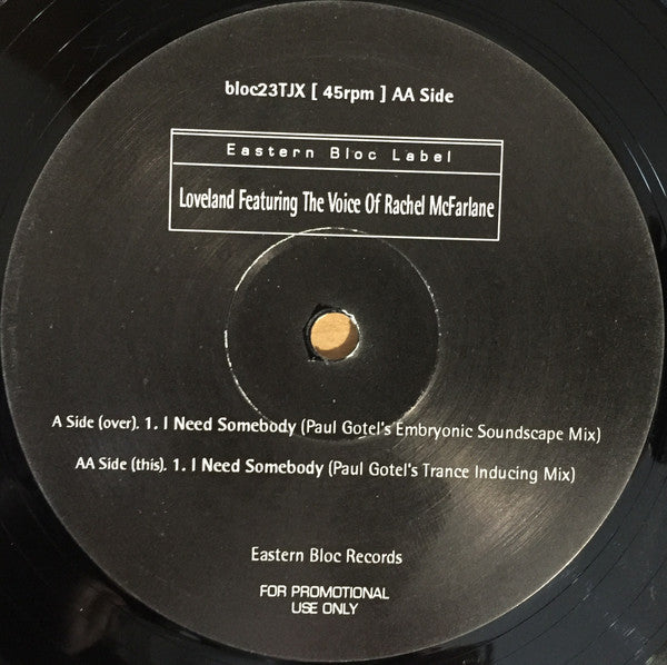 Loveland Featuring Rachel McFarlane : I Need Somebody (12", Promo)