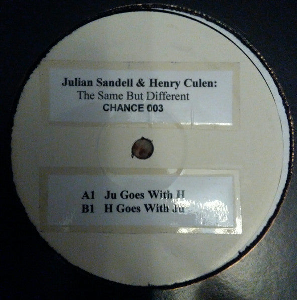 Julian Sandell & Henry Cullen : The Same But Different (12", W/Lbl)